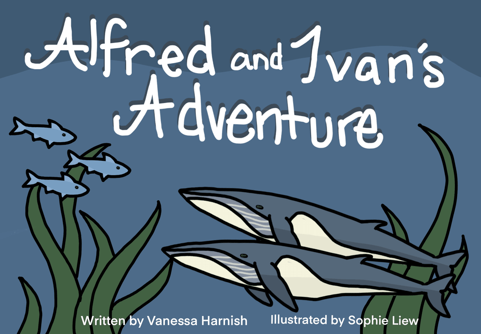 Cover of Alfred and Ivan's Adventure: two illustrated whales swimming through dark blue water with kelp, fish, and rising bubbles.